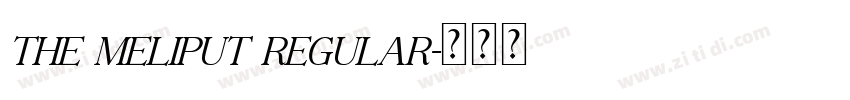 The Meliput Regular字体转换